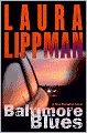 Baltimore Blues (Tess Monaghan Series #1)