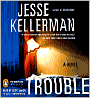 Trouble