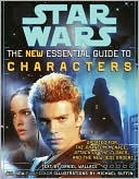 Star Wars: The New Essential Guide to Characters