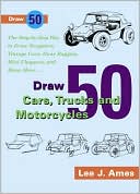 Draw Fifty Cars, Trucks and Motorcycles