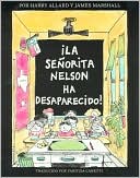 ?La senorita Nelson ha desaparecido!