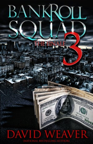 Bankroll Squad 3: The Finale