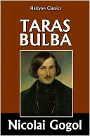 Taras Bulba by Nicolai Gogol