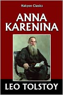 Anna Karenina by Leo Tolstoy
