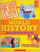 Everything You Need to Know about World History Homework: Grades 4-6(Everything You Need to Know About Series)