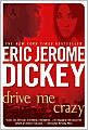 Drive Me Crazy