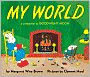 My World (Board Book)