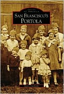 San Francisco's Portola, California (Images of America Series)