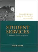 Student Services: A Handbook for the Profession, 4th Edition