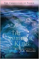 Summer King (The Chronicles of Faerie Series)
