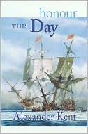 Honour This Day (Richard Bolitho Novels # 17)
