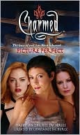 Picture Perfect (Charmed Series)