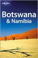 Botswana and Namibia (Lonely Planet Series)