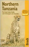 download Northern Tanzania : Safari Circuit--Kilimanjaro--Zanzibar book