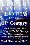 Edgar Cayce's Predictions For The 21st Century