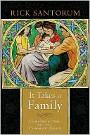 It Takes a Family: Conservatism and the Common Good