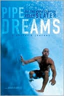 Pipe Dreams: A Surfer's Journey