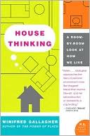 House Thinking: A Room-by-Room Look at How We Live