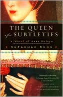 Queen of Subtleties: A Novel of Anne Boleyn