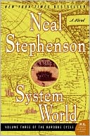 The System of the World (Baroque Cycle Series #3)