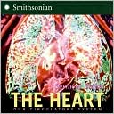 The Heart: Our Circulatory System