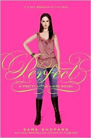 Perfect (Pretty Little Liars Series #3) by Sara Shepard: Book Cover