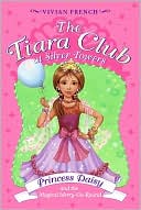 Princess Daisy and the Magical Merry-Go-Round (The Tiara Club at Silver Towers Series)