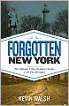 Forgotten New York: Views of a Lost Metropolis