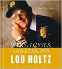 Wins, Losses and Lessons: An Autobiography