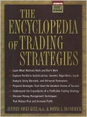 The Encyclopedia of Trading Strategies