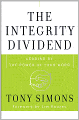 The Integrity Dividend: Leading by the Power of Your Word