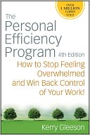 download The Personal Efficiency Program : How to Stop Feeling Overwhelmed and Win Back Control of Your Work book