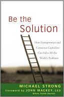 Be the Solution by Michael Strong: NOOK Book Cover