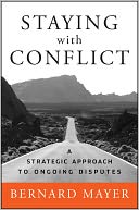 download Staying with Conflict : A Strategic Approach to Ongoing Disputes book