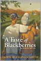 Taste of Blackberries