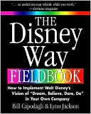 The Disney Way Fieldbook by Bill Capodagli: Book Cover