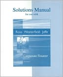 Corporate Finance: Solutions Manual
