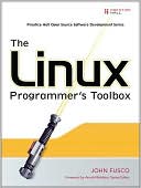 The Linux Programmer's Toolbox (Prentice Hall Open Source Software Development Series)