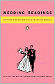 Wedding Readings: Centuries of Writing and Rituals on Love and Marriage