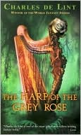 The Harp of the Grey Rose