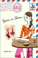 Spain or Shine (S.A.S.S. Series #3)