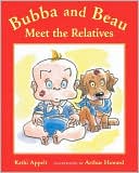 Bubba and Beau Meet the Relatives (Bubba and Beau Series)