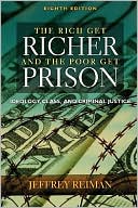 download Rich Get Richer and The Poor Get Prison book