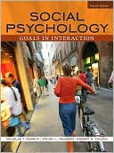 Social Psychology: Goals in Interaction