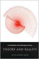 Theory and Reality: An Introduction to the Philosophy of Science (Science and Its Conceptual Foundations Series)