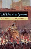 Day of the Scorpion (The Raj Quartet, Volume 2)