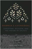 Darwin's Cathedral: Evolution, Religion, and the Nature of Society