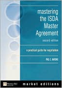 Mastering the ISDA Master Agreement: A Practical Guide to Negotiation