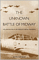 The Unknown Battle of Midway: The Destruction of the American Torpedo Squadrons