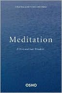 Meditation: The First and Last Freedom